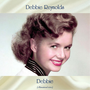 收聽Debbie Reynolds的Love Is A Simple Thing (Remastered 2020)歌詞歌曲