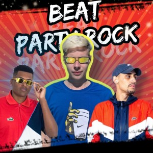 Album Beat Party Rock (Explicit) oleh DJ Chulo