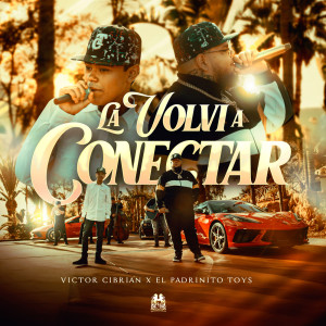 Victor Cibrian的专辑La Volví A Conectar (En Vivo)