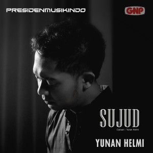 Listen to Sujud song with lyrics from Yunan Helmi