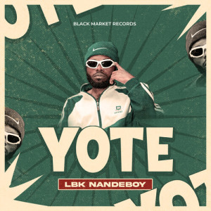Album Yote from LBK Nandeboy