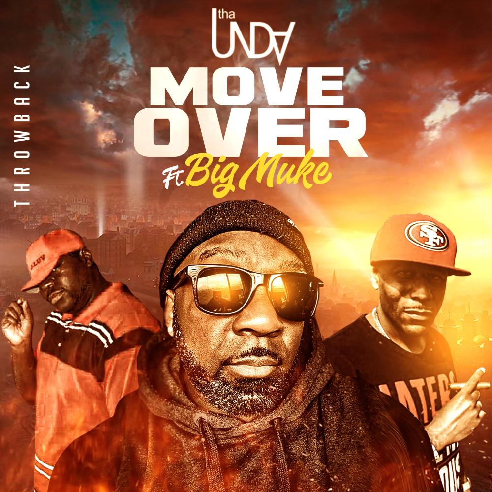 Move Over (feat. Big M.U.K.E) (Explicit)