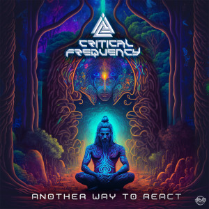 Critical Frequency (Live)的專輯Another way to react