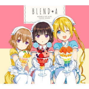 BLEND-A的專輯Detaramena Minus To Plus Ni Okeru BlendKou  TV Size Version