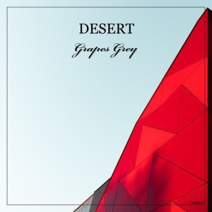Listen to Desert song with lyrics from Grapes Grey