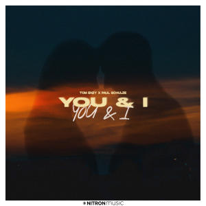 ดาวน์โหลดและฟังเพลง You And I พร้อมเนื้อเพลงจาก Tom Enzy
