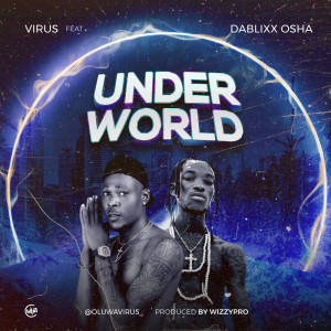 Dengarkan Under World lagu dari Oluwavirus dengan lirik