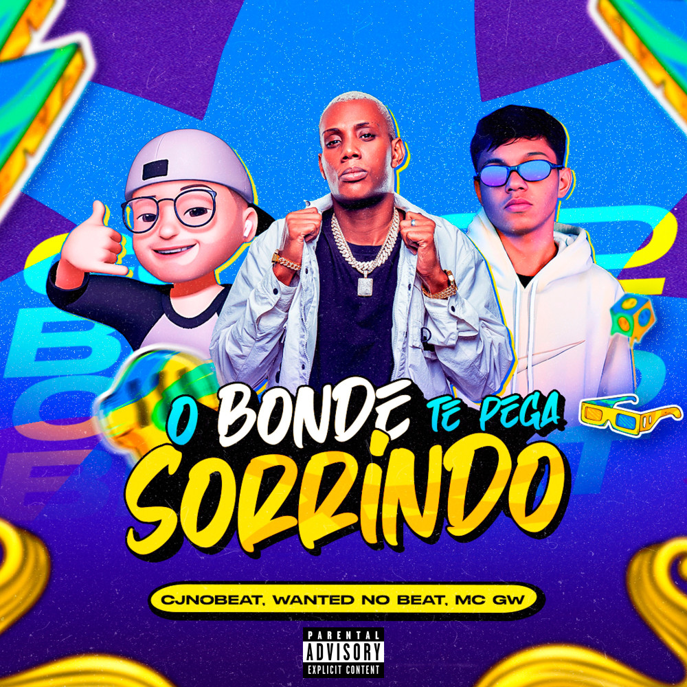 O Bonde Te Pega Sorrindo (Explicit)