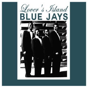 The Blue Jays的專輯Lover's Island
