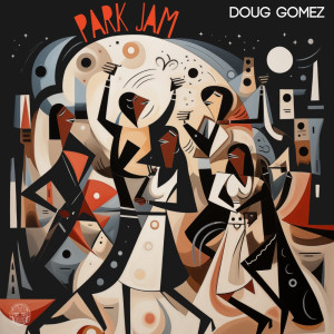 Album Park Jam from Doug Gomez