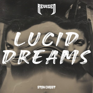 ดาวน์โหลดและฟังเพลง Lucid Dreams พร้อมเนื้อเพลงจาก Stan Christ