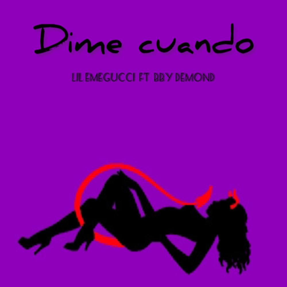 dime cuando (feat. BBY DEMON|Explicit)