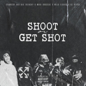 Get Shot (Explicit)
