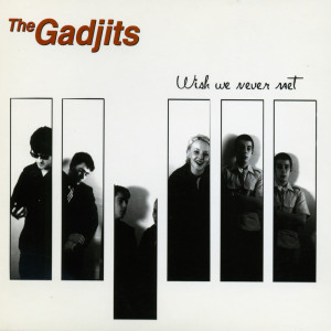 收听The Gadjits的Thinkin' 'Bout You歌词歌曲