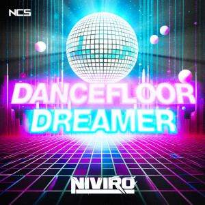 อัลบัม Dancefloor Dreamer ศิลปิน NIVIRO