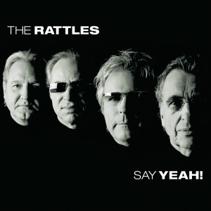 The Rattles的專輯Say Yeah! (Expanded & Remastered 2024)