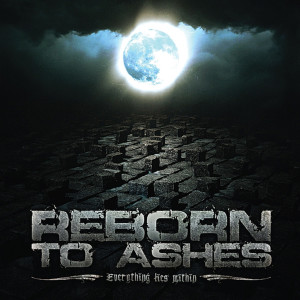 ดาวน์โหลดและฟังเพลง Reaching your limits พร้อมเนื้อเพลงจาก Reborn To Ashes