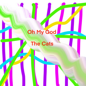 Listen to Oh My God song with lyrics from The Cats