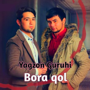 Album Bora Qol from Yagzon Guruhi