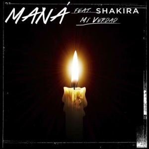 ดาวน์โหลดและฟังเพลง Mi Verdad (feat. Shakira) พร้อมเนื้อเพลงจาก Mana
