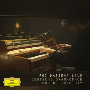 อัลบัม World Piano Day (Live For Deutsche Grammophon) ศิลปิน Rui Massena