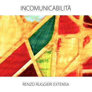 Album Incomunicabilità from Extensa