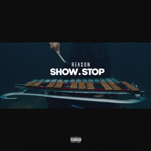 อัลบัม Show Stop ศิลปิน REASON