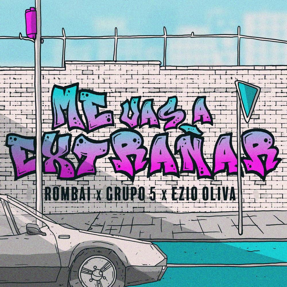 Me Vas a Extrañar