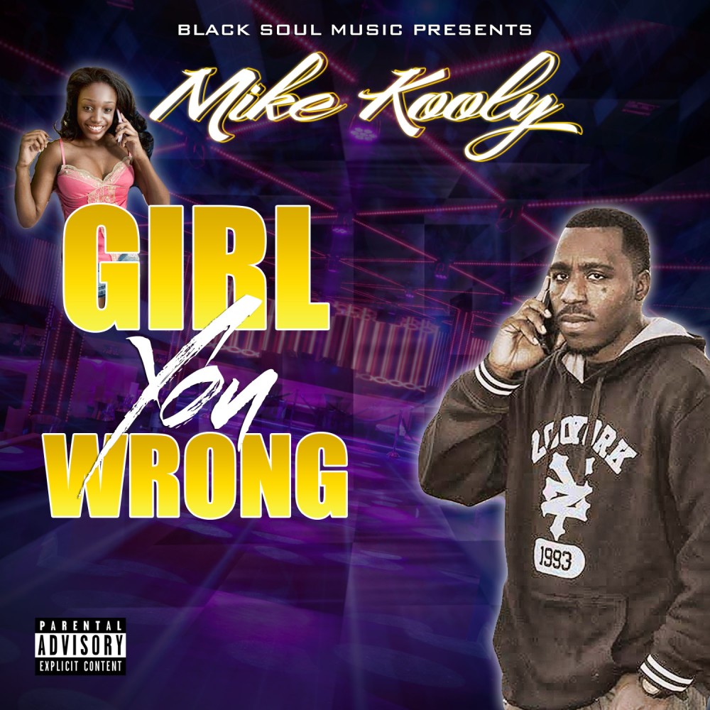 Girl You Wrong (Explicit)