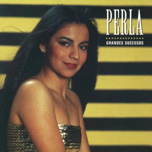 Perla的專輯Grandes Sucessos - Perla
