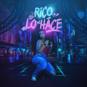 Listen to Rico lo hace (Explicit) song with lyrics from Cheldon McQueen