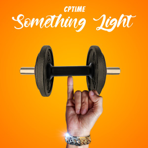 ดาวน์โหลดและฟังเพลง Something Light พร้อมเนื้อเพลงจาก CPTime