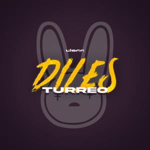 收聽Liarr的Diles (Turreo) (Explicit)歌詞歌曲