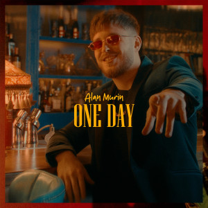 ดาวน์โหลดและฟังเพลง One Day พร้อมเนื้อเพลงจาก Alan Murin