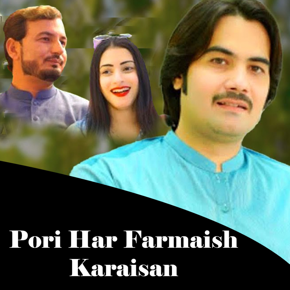 Pori Har Farmaish Karaisan