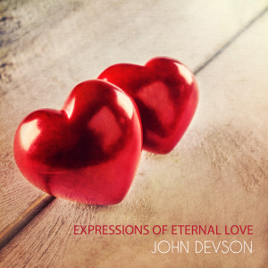 Album Expressions of Eternal Love from John Devson