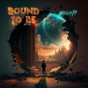 Album Bound to Be (Explicit) from 