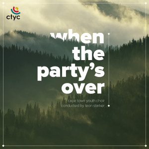 收聽Cape Town Camerata的When the Party’s Over歌詞歌曲