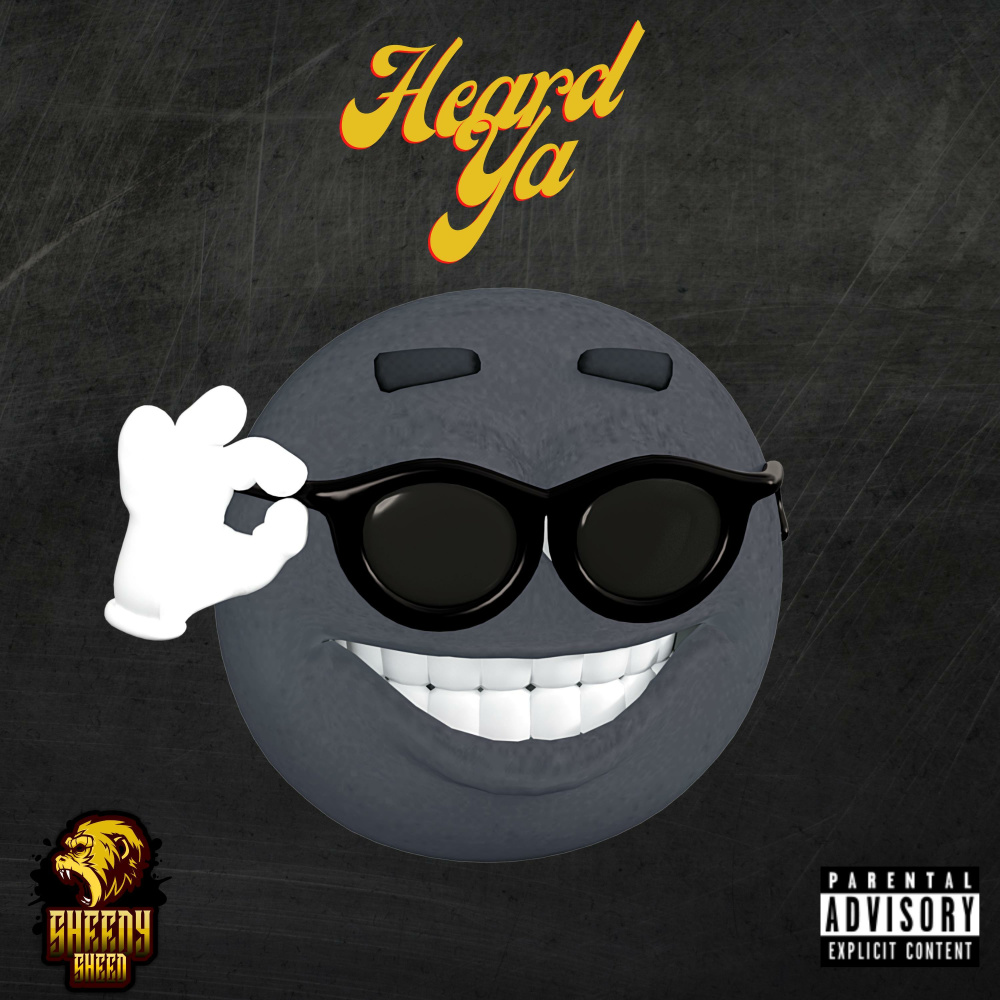 Heard Ya (Explicit)