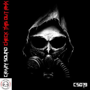 收聽Crazy Sound的Check This Out (Remix)歌詞歌曲
