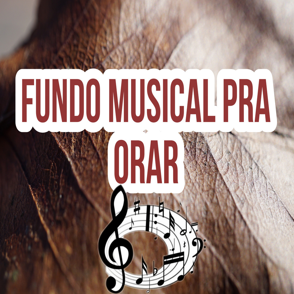 Fundo musical pra Orar
