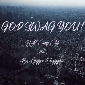 GIPPER的專輯God Swag You! (Explicit)