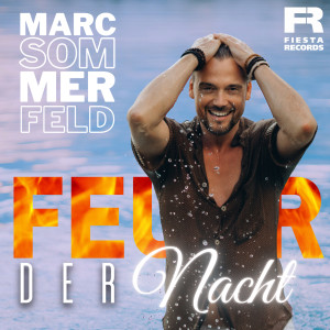 Marc Sommerfeld的專輯Feuer der Nacht