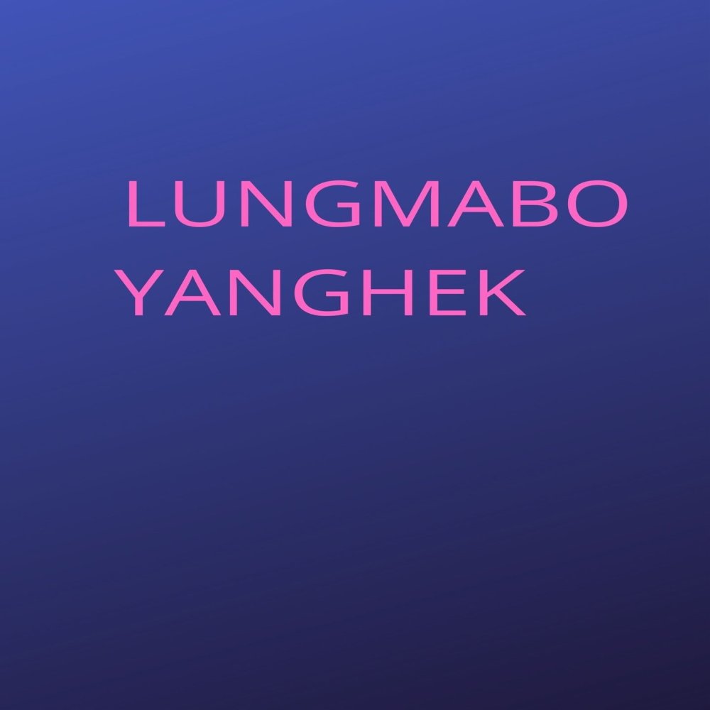 Lungmabo Yanghek