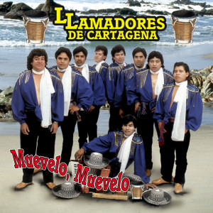 ดาวน์โหลดและฟังเพลง Muévelo, Muévelo พร้อมเนื้อเพลงจาก Llamadores De Cartagena