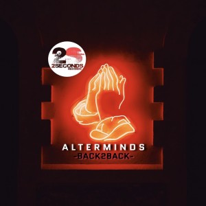 Listen to Back2back song with lyrics from Alterminds