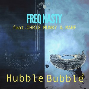 Freq Nasty的專輯Hubble Bubble (Video/Radio Edit)