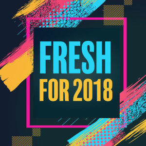 Various Artists的專輯Fresh For 2018