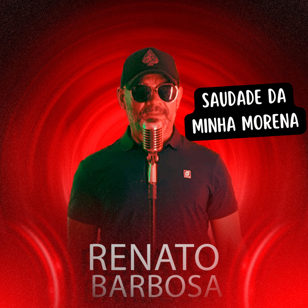 Saudade da Minha Morena