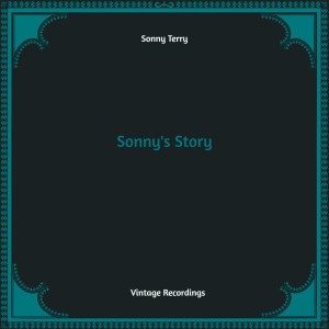 Sonny Terry的專輯Sonny's Story (Hq remastered)
